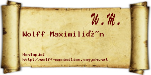 Wolff Maximilián névjegykártya